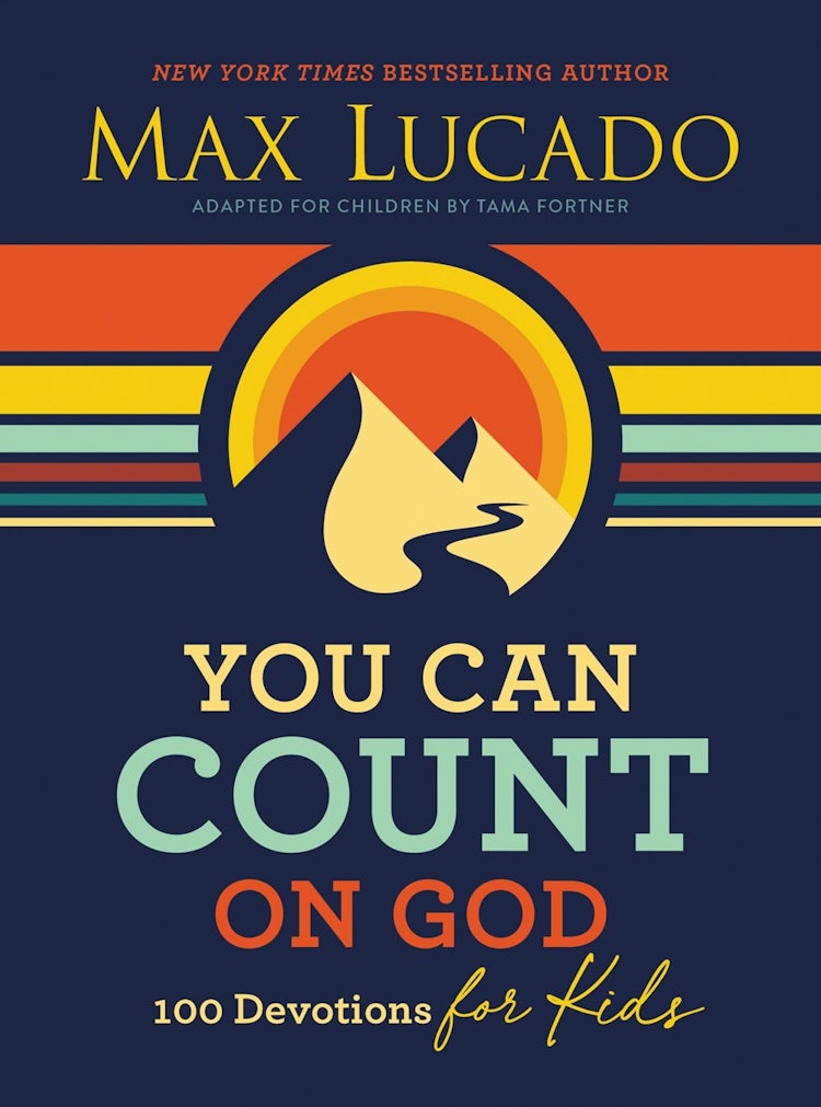 Cover image for You Can Count on God: 100 Devotions for Kids, isbn: 9781400233328