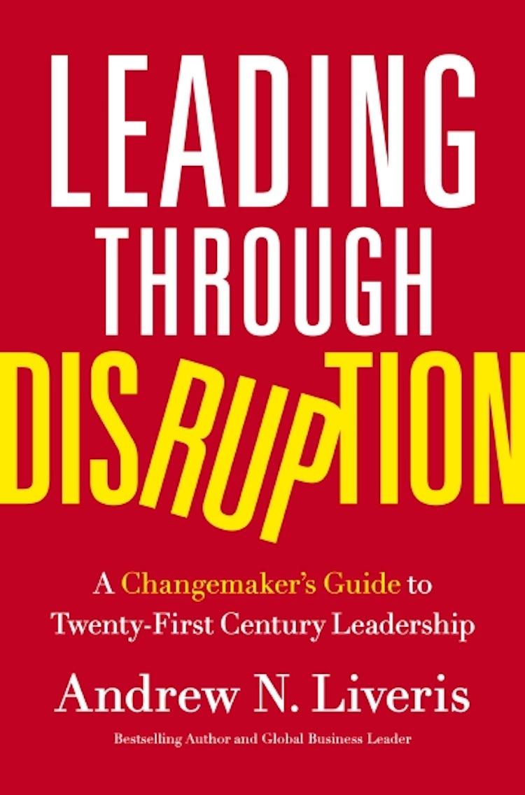 Cover image for Leading Through Disruption: A Changemaker's Guide to Twenty-First Century Leadership, isbn: 9781400233830