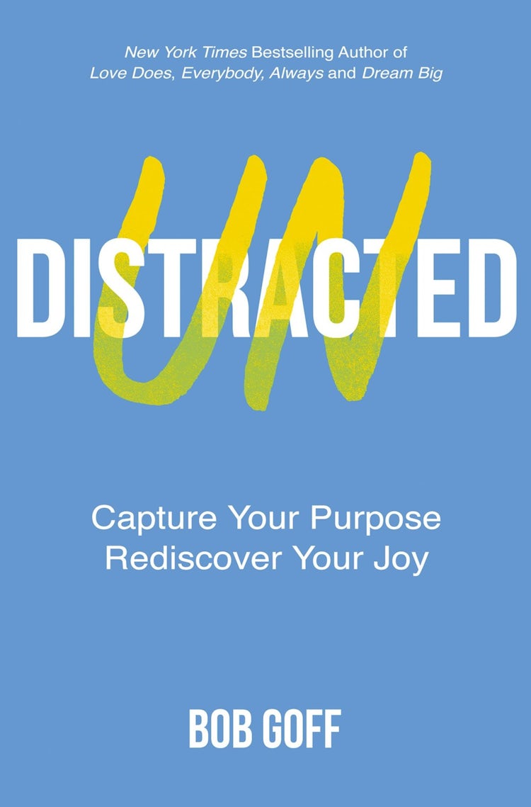 Cover image for Undistracted: Capture Your Purpose. Rediscover Your Joy., isbn: 9781400235353