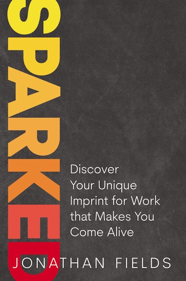Cover image for Sparked: Discover Your Unique Imprint for Work that Makes You Come Alive, isbn: 9781400235513
