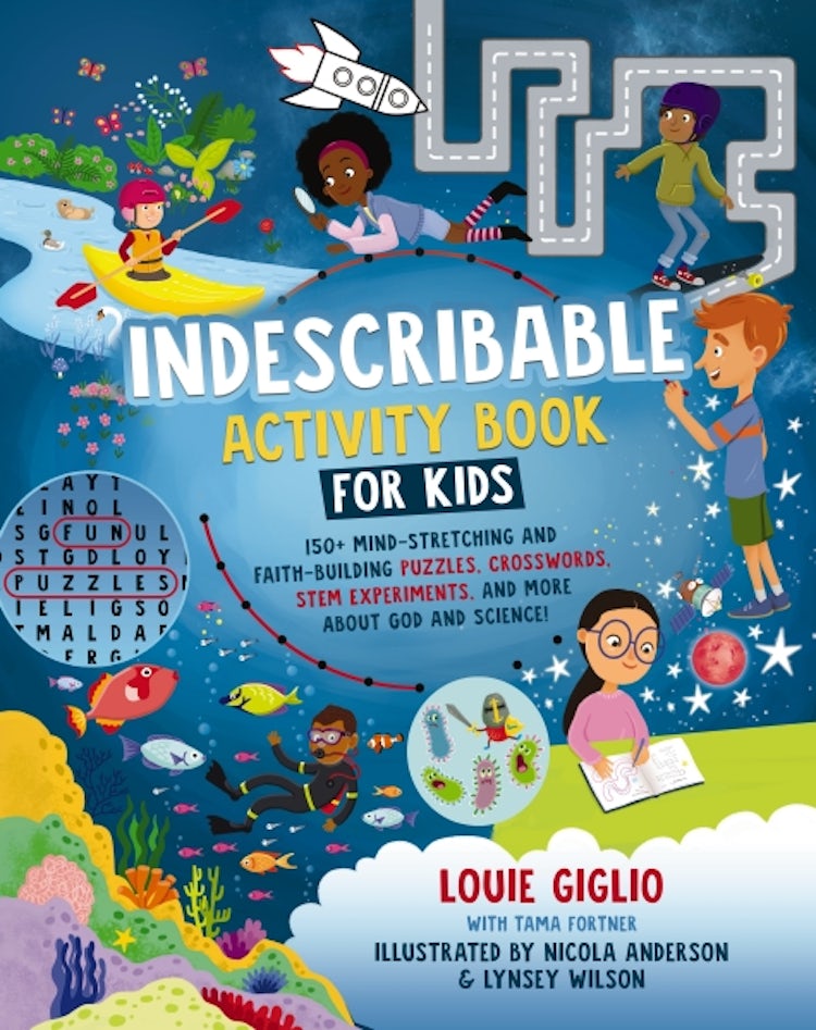 Cover image for Indescribable Activity Book For Kids: 150+ Mind-Stretching and Faith-Building Puzzles, Crosswords, Stem Experiments, and More About God and Science!, isbn: 9781400235889