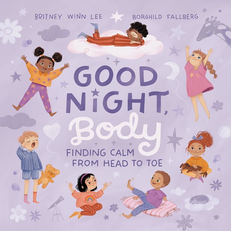 Cover image for Good Night Body: Finding Calm from Head to Toe, isbn: 9781400238491
