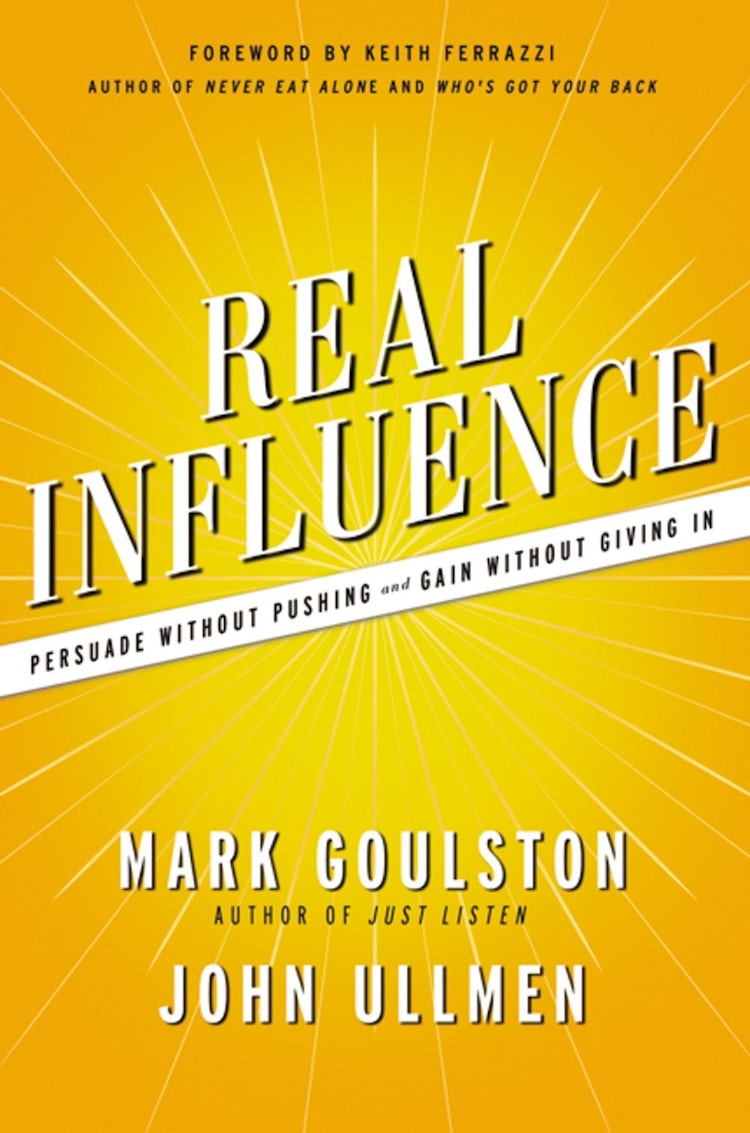 Cover image for Real Influence: Persuade Without Pushing and Gain Without Giving In, isbn: 9781400238835