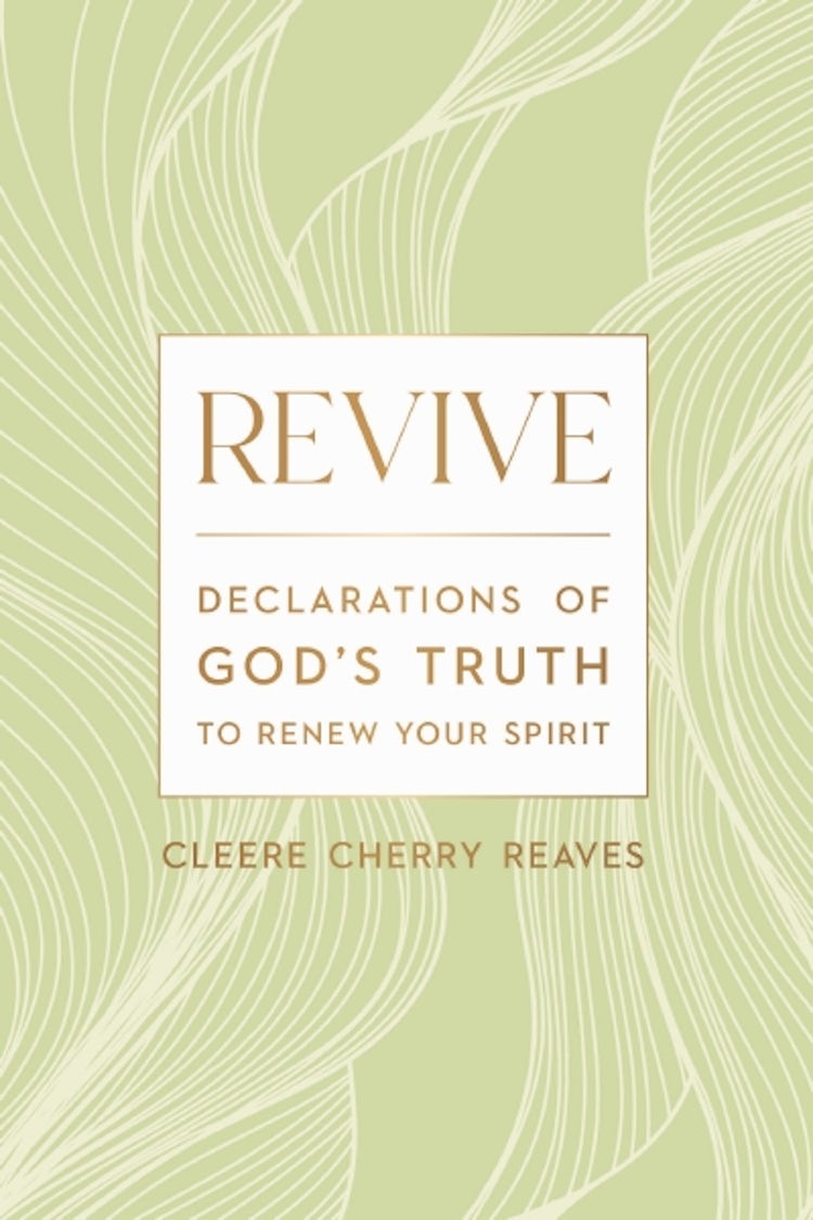 Cover image for Revive: Declarations of God's Truth to Renew Your Spirit, isbn: 9781400242191