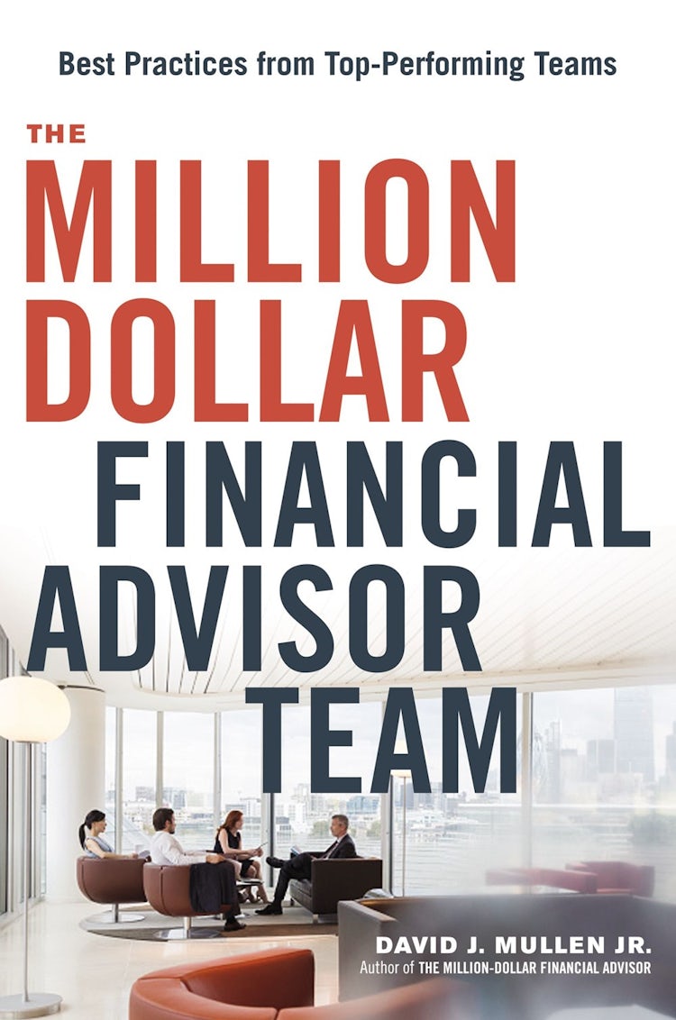 Cover image for The Million-Dollar Financial Advisor Team: Best Practices from Top Performing Teams, isbn: 9781400242740