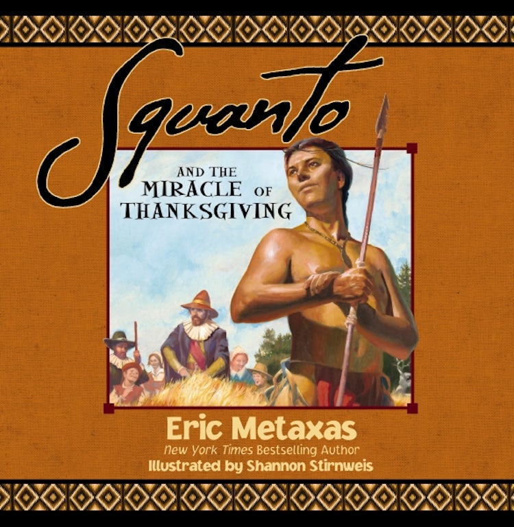 Cover image for Squanto and the Miracle of Thanksgiving: A Harvest Story from Colonial America of How One Native American's Friendship Saved the Pilgrims, isbn: 9781400243372