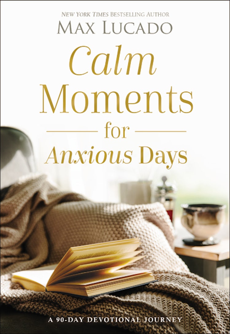Cover image for Calm Moments For Anxious Days: A 90-Day Devotional Journey, isbn: 9781400243495