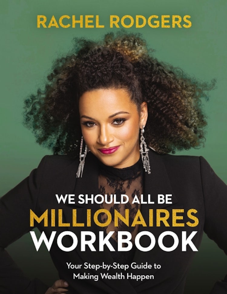 Cover image for We Should All Be Millionaires Workbook  A Woman's Guide to Earning More, Building Wealth, and Gaining Economic Power, isbn: 9781400243686