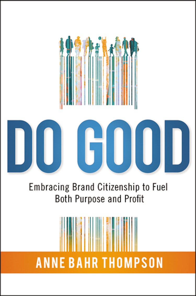 Cover image for Do Good : Embracing Brand Citizenship to Fuel Both Purpose and Profit, isbn: 9781400245673