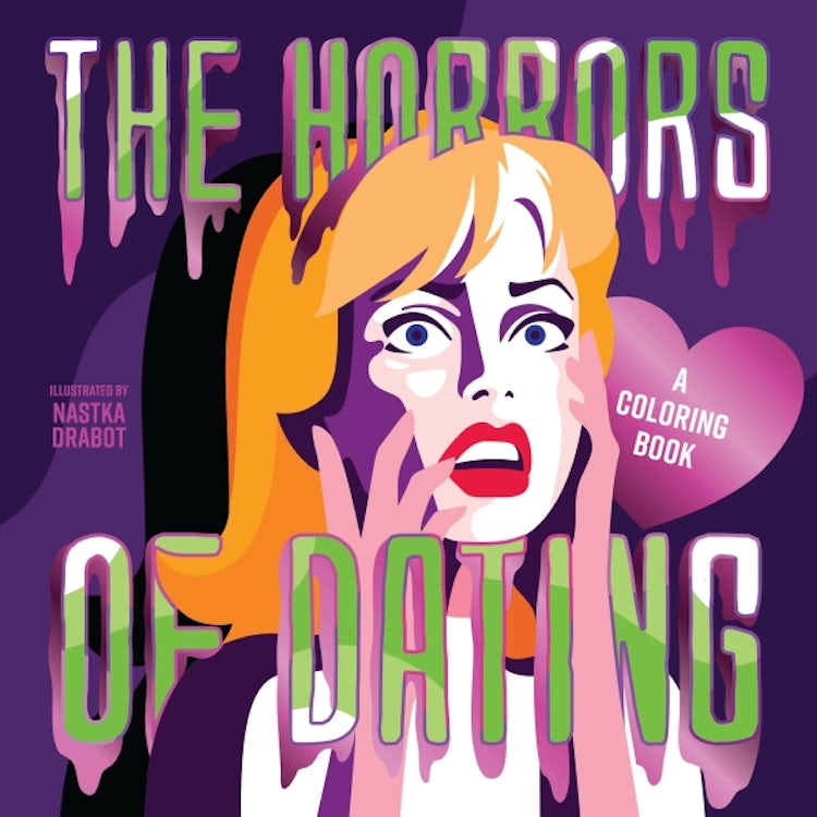 Cover image for Horrors Of Dating: A Coloring Book, isbn: 9781400246250