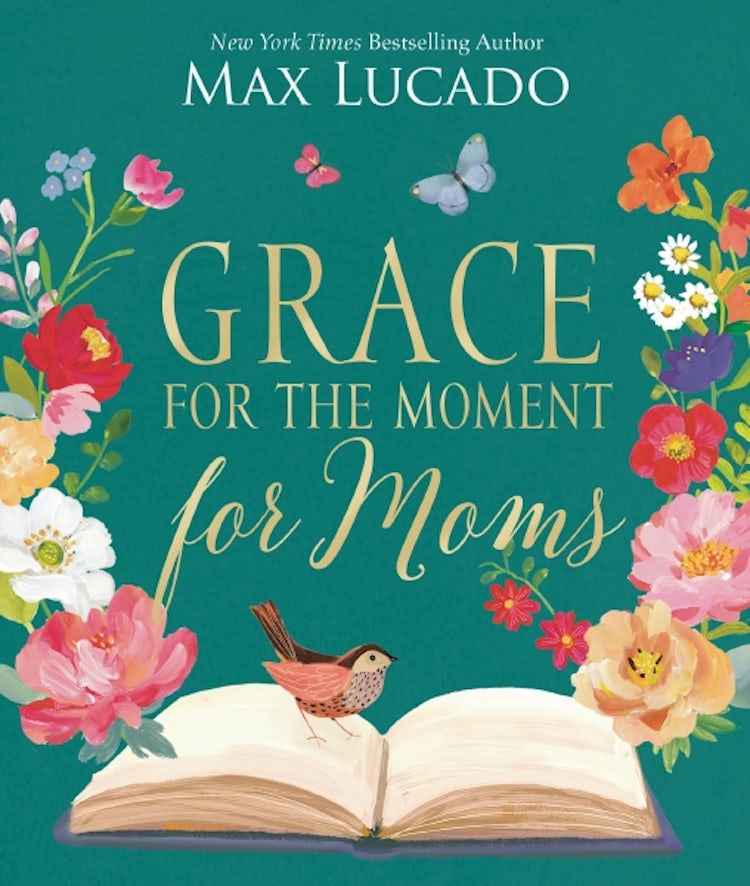 Cover image for Grace For The Moment For Moms: Inspirational Thoughts Of Encouragement And Appreciation For Moms (a 50-day Devotional), isbn: 9781400247691