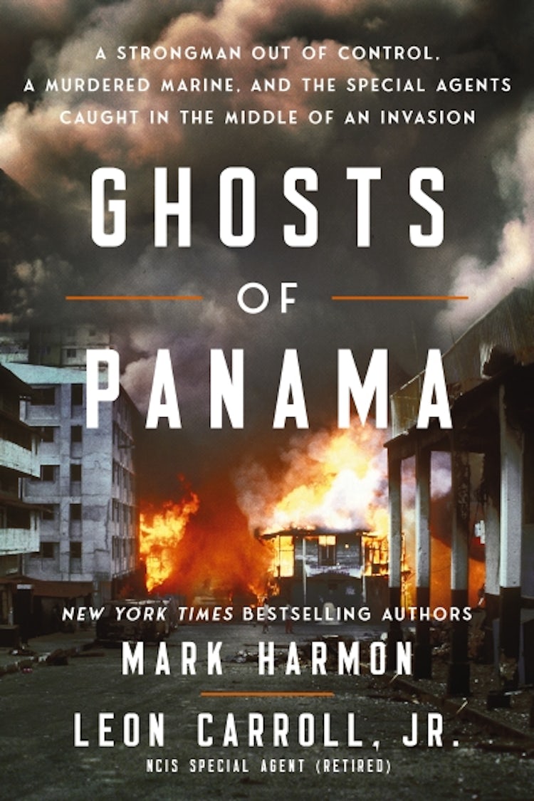 Cover image for Ghosts of Panama: A Strongman Out of Control, A Murdered Marine, and the Special Agents Caught in the Middle of An Invasion, isbn: 9781400248605
