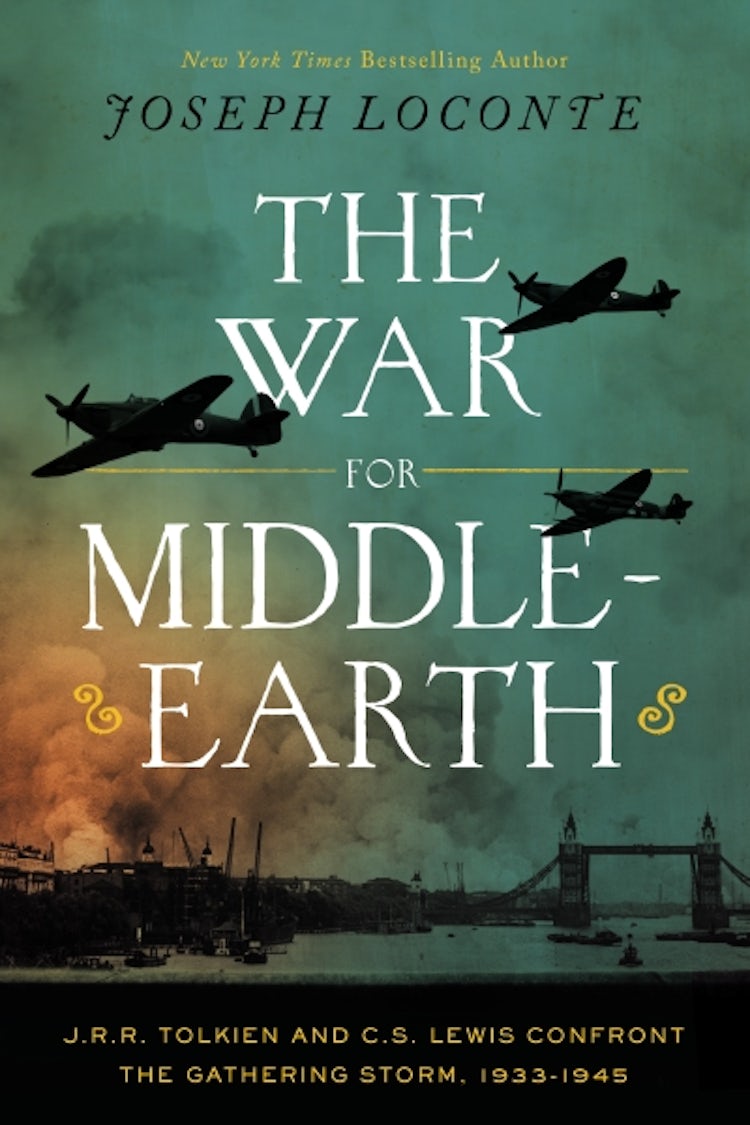 Cover image for The War for Middle-Earth: J.R.R. Tolkien and C.S. Lewis Confront the Gathering Storm, 1933-1945, isbn: 9781400251445