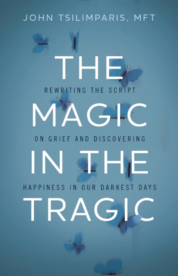 Cover image for Magic in the Tragic: Rewriting the Script on Grief and Discovering Happiness in Our Darkest Days, isbn: 9781400251544