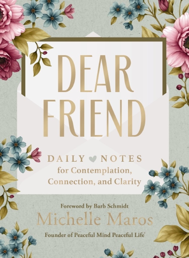 Cover image for Dear Friend: Daily Love Notes for Contemplation, Connection, and Clarity, isbn: 9781400252626