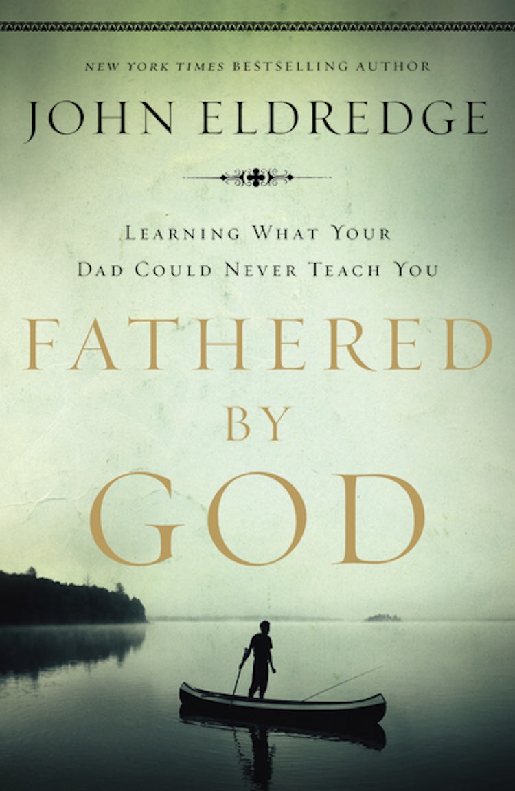 Cover image for Fathered By God: Learning What Your Dad Could Never Teach You, isbn: 9781400280278