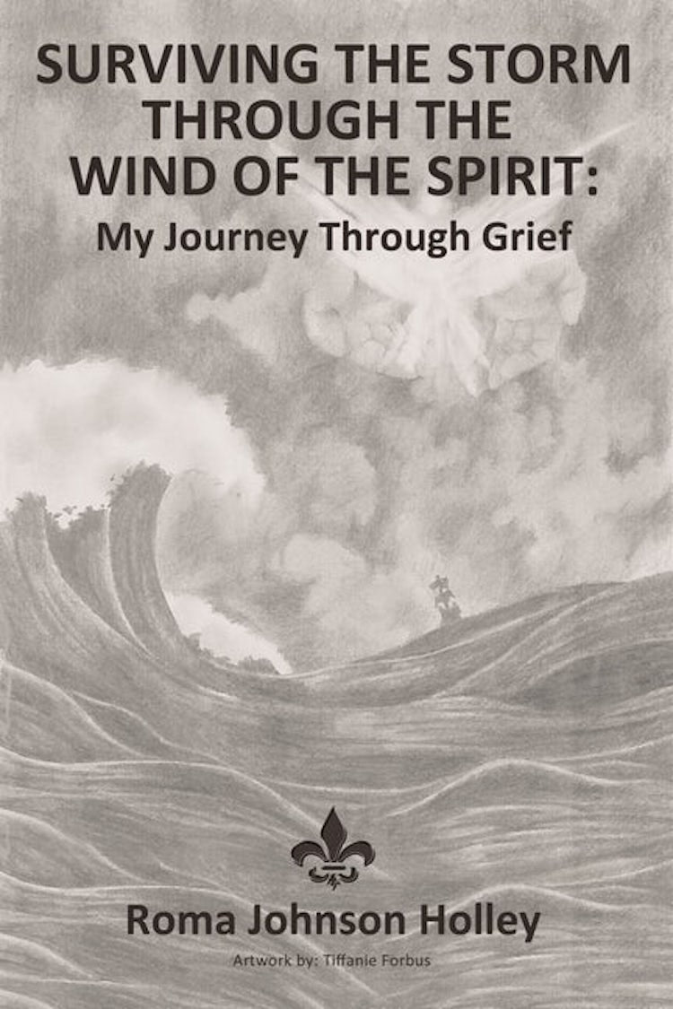 Cover image for Surviving The Storm Through The Wind Of The Spirit: My Journey Through Grief, isbn: 9781400304509