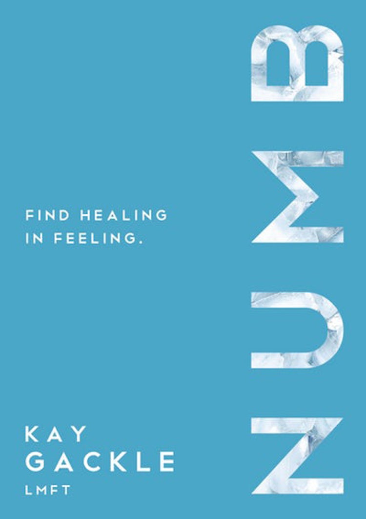 Cover image for Numb: Find Healing In Feeling, isbn: 9781400326372