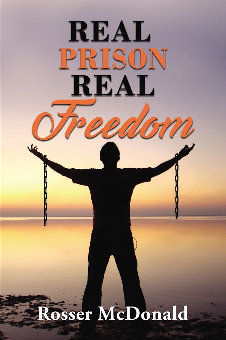 Cover image for Real Prison Real Freedom, isbn: 9781400330348