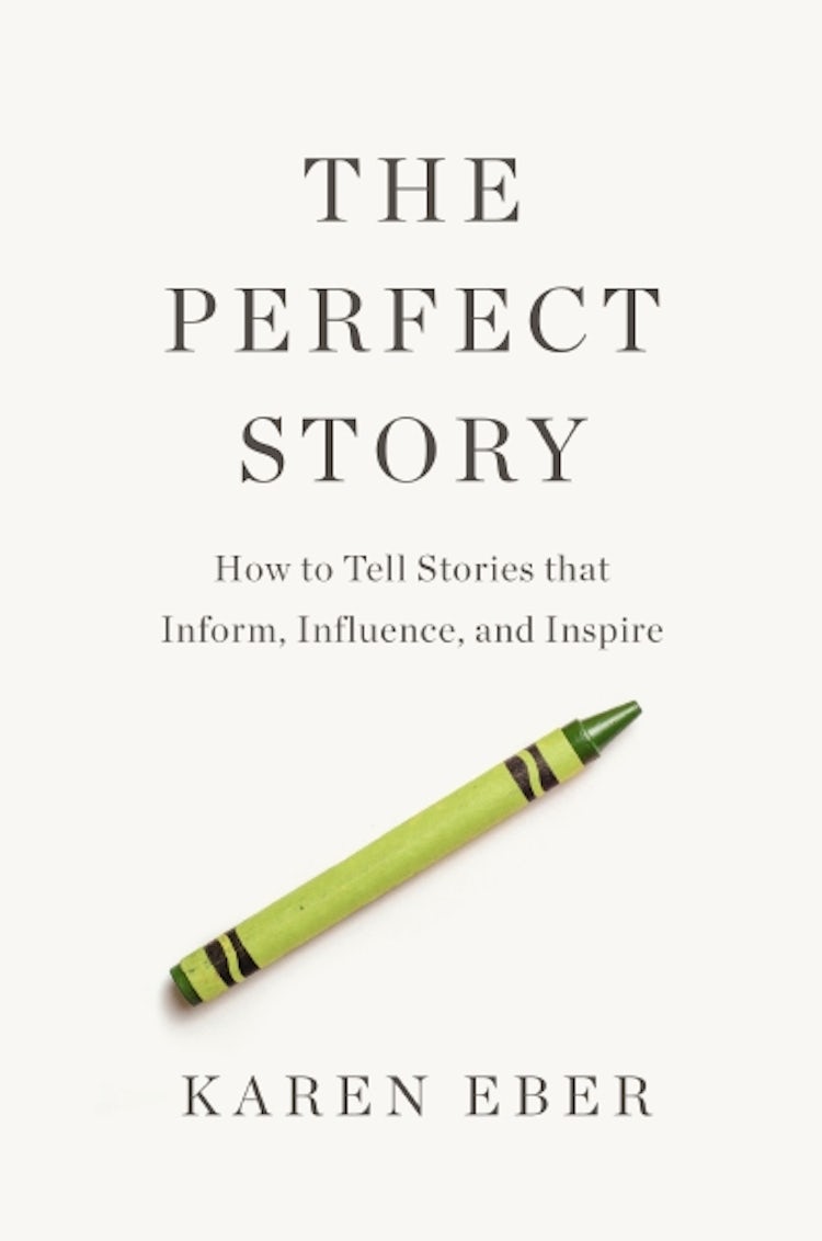 Cover image for Perfect Story: How to Tell Stories that Inform, Influence, and Inspire, isbn: 9781400333837