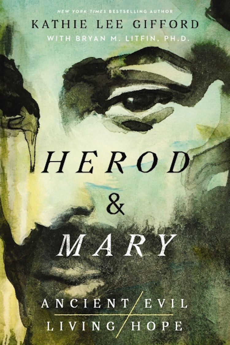 Cover image for Herod & Mary: The True Story of the Tyrant King and the Mother of the Risen Savior, isbn: 9781400336630