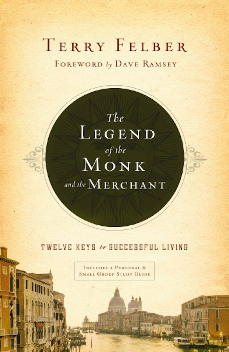 Cover image for The Legend Of The Monk And The Merchant: Twelve Keys To Successful Living, isbn: 9781400339655
