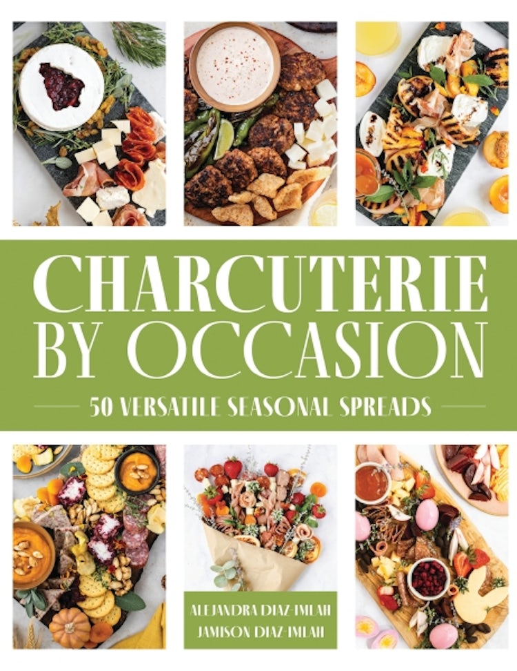 Cover image for Charcuterie By Occasion: 50 Versatile Seasonal Spreads, isbn: 9781400340613