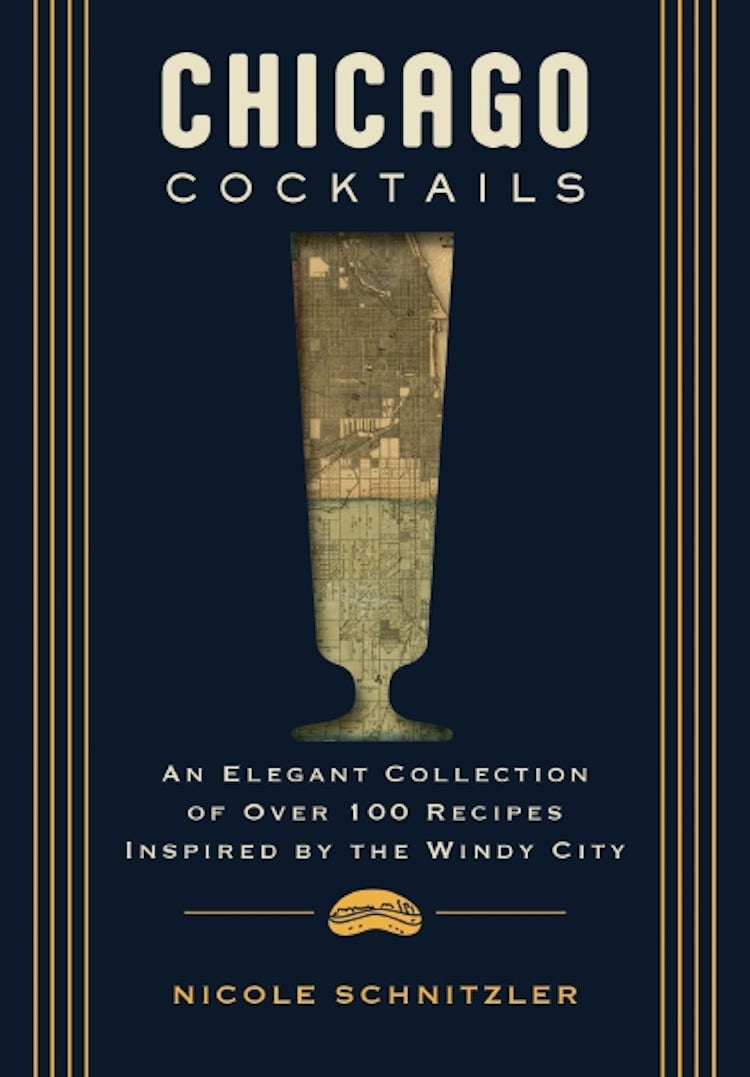 Cover image for Chicago Cocktails: An Elegant Collection Of Over 100 Recipes Inspired By The Windy City, isbn: 9781400340637