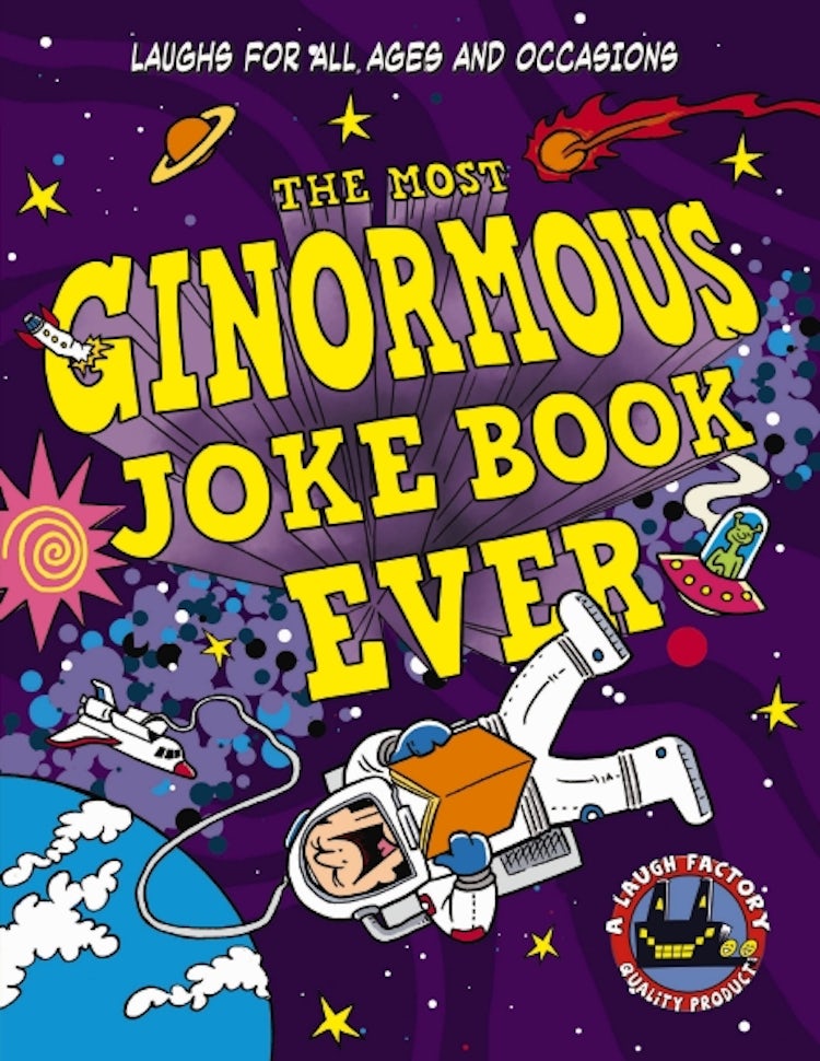 Cover image for The Most Ginormous Joke Book In The Universe: Laughs For All Ages & Occasions, isbn: 9781400340798