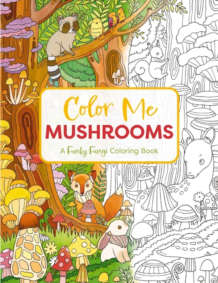 Cover image for Color Me Mushrooms: A Funky Fungi Coloring Book, isbn: 9781400341443