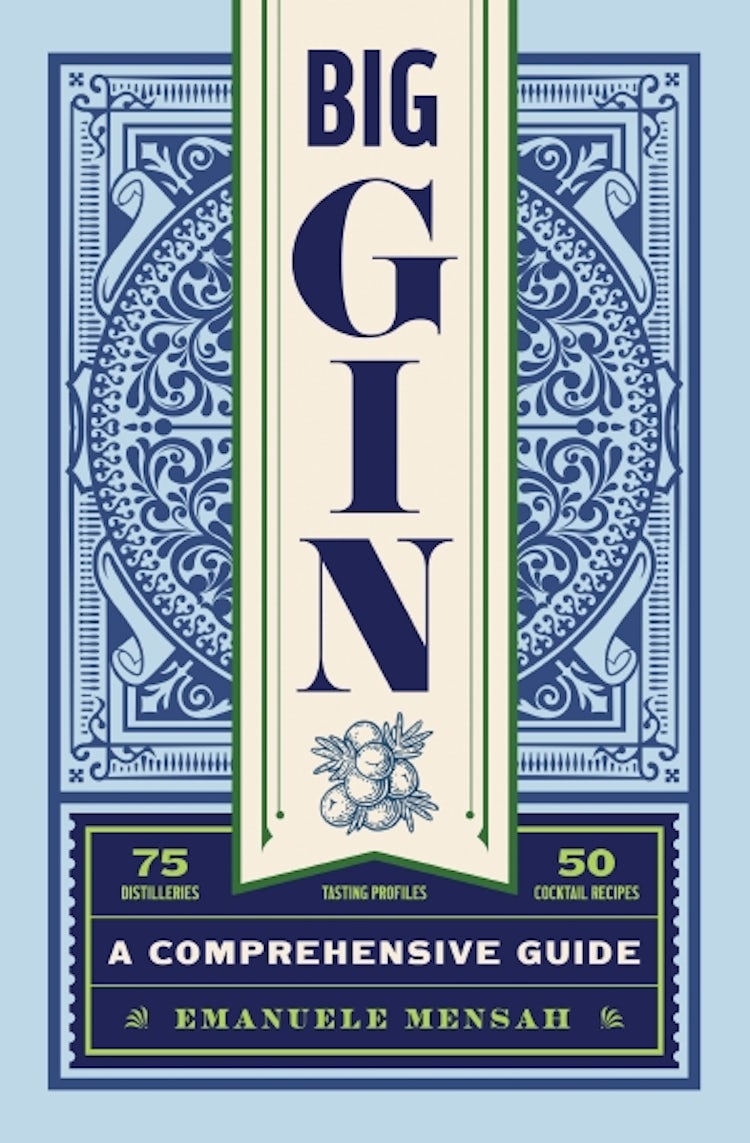 Cover image for Big Gin: The Rebirth Of One Of The World's Oldest Spirits, isbn: 9781400342006