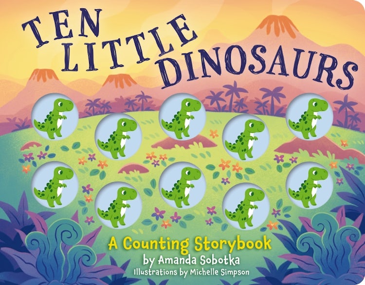 Cover image for Ten Little Dinosaurs: A Counting Storybook, isbn: 9781400344536