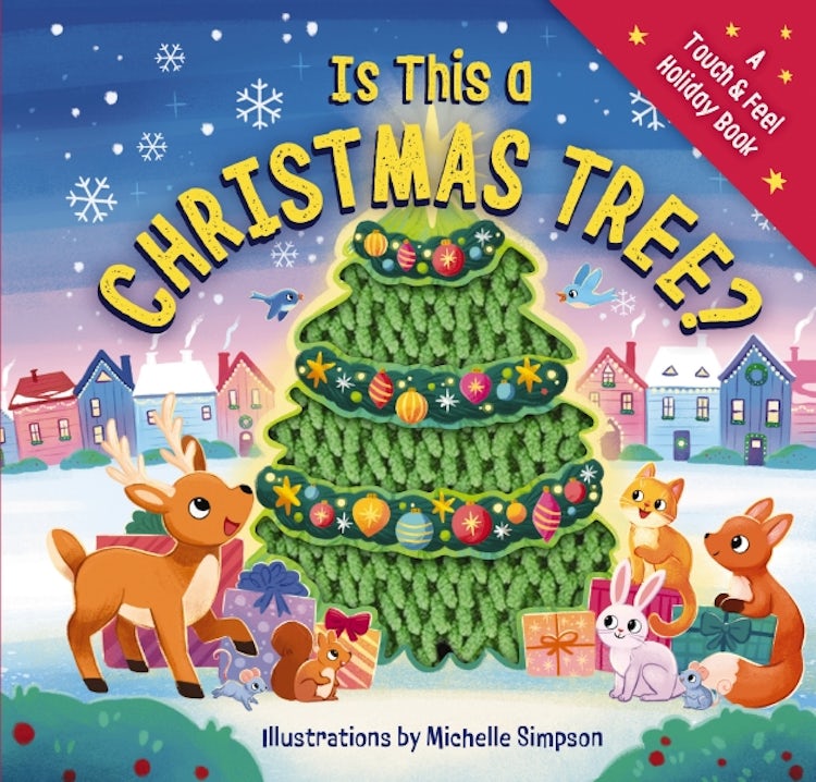 Cover image for Is This A Christmas Tree: A Holiday Touch-and-feel Book, isbn: 9781400344949