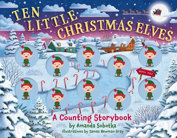 Cover image for Ten Little Christmas Elves: A Counting Storybook, isbn: 9781400346127