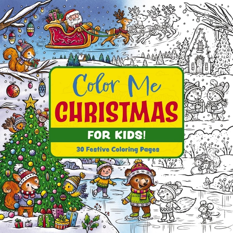 Cover image for Color Me Christmas (for Kids!): 30 Festive Coloring Pages, isbn: 9781400346790