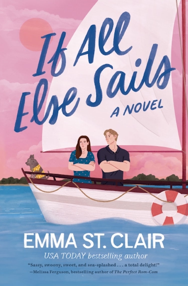 Cover image for If All Else Sails: A Novel, isbn: 9781400346943