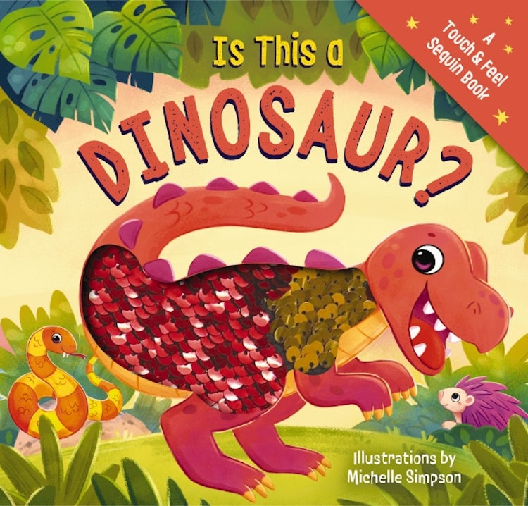 Cover image for Is This A Dinosaur?: A Touch and Feel Book, isbn: 9781400347001