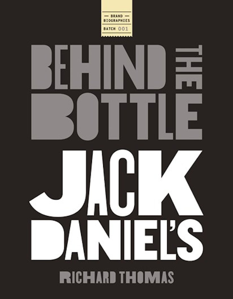 Cover image for Behind the Bottle: Jack Daniels - The Masters, the Whisky and the Legend of the American Icon, isbn: 9781400347575