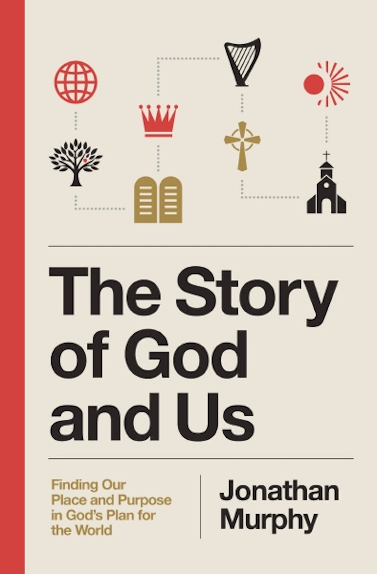 Cover image for The Story of God and Us: Finding Our Place and Purpose in God's Plan for the World, isbn: 9781400349616