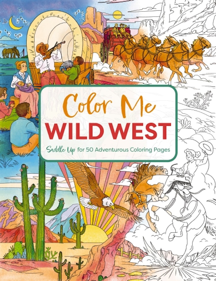 Cover image for Color Me Wild West: Saddle Up for 50 Adventurous Coloring Pages, isbn: 9781400350629