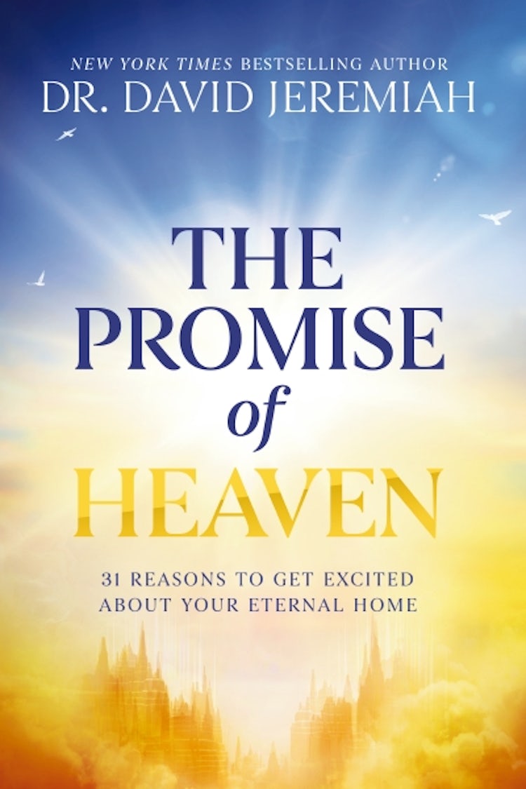 Cover image for The Promise of Heaven ITPE: 31 Reasons to Get Excited About Your Eternal Home, isbn: 9781400353330