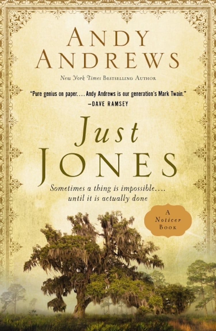 Cover image for Just Jones: Sometimes a Thing Is Impossible . . . Until It Is Actually Done (A Noticer Book), isbn: 9781400356928