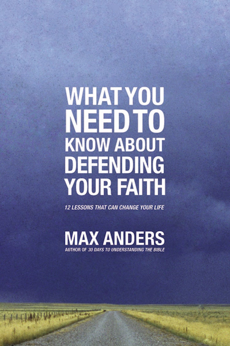 Cover image for What You Need To Know About Defending Your Faith: 12 Lessons That Can Change Your Life, isbn: 9781401675363