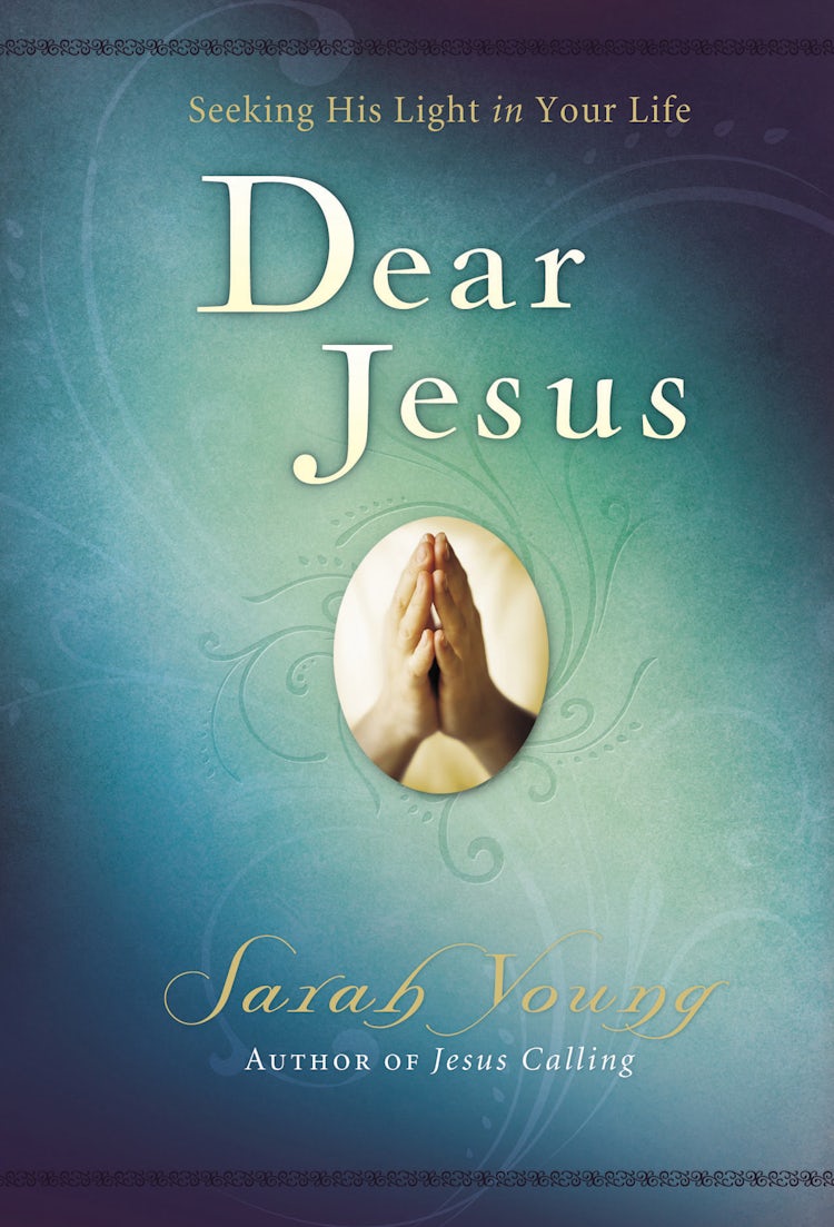 Cover image for Dear Jesus: Seeking His Light in Your Life, isbn: 9781404104952