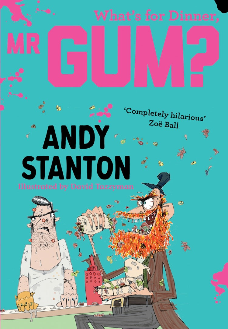 Cover image for What's for Dinner, Mr Gum? (Mr Gum), isbn: 9781405259323