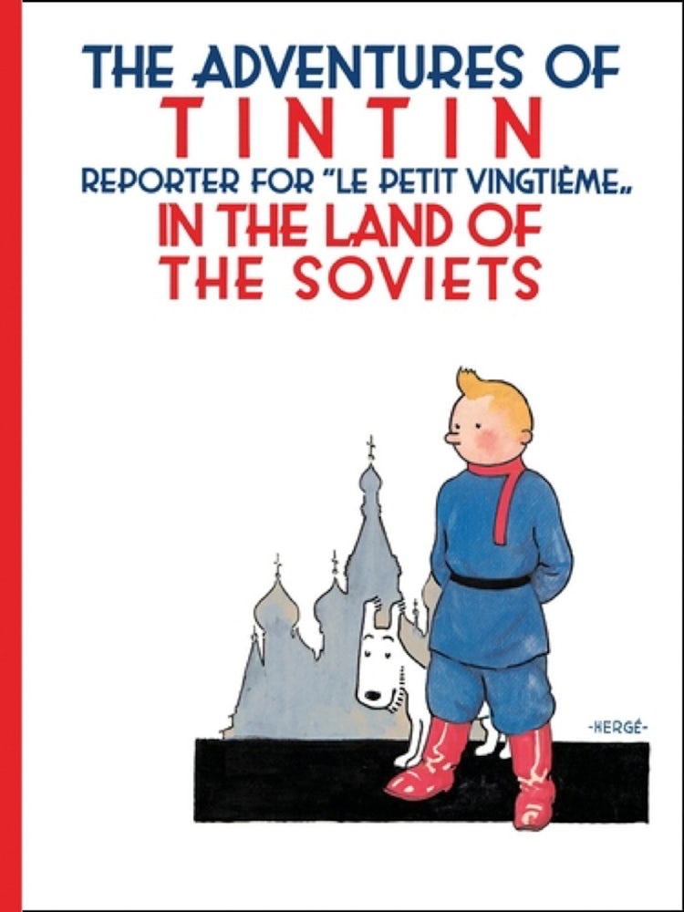 Cover image for Tintin In The Land Of The Soviets, isbn: 9781405266512