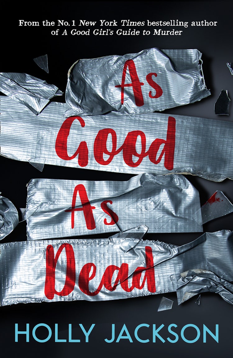 Cover image for As Good As Dead (A Good Girl’s Guide to Murder, Book 3), isbn: 9781405298612