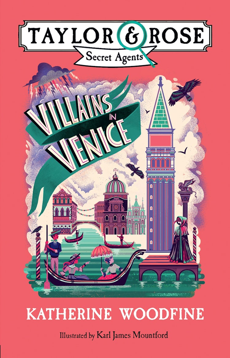 Cover image for Villains in Venice (Taylor and Rose Secret Agents), isbn: 9781405299404