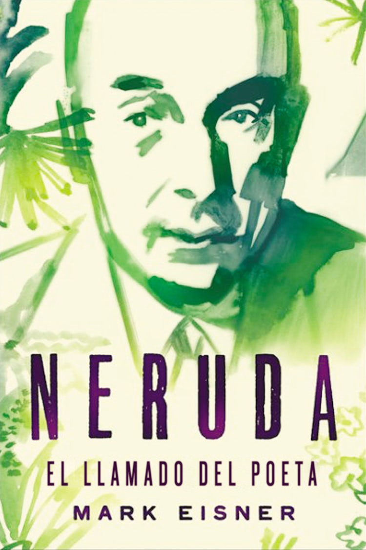 Cover image for Neruda: el llamado del poeta, isbn: 9781418597672