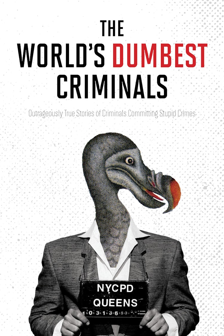 Cover image for The World's Dumbest Criminals, isbn: 9781443459402